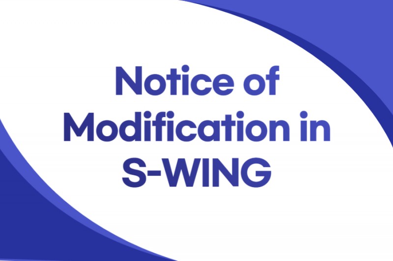 Notice of Modification in S-WING